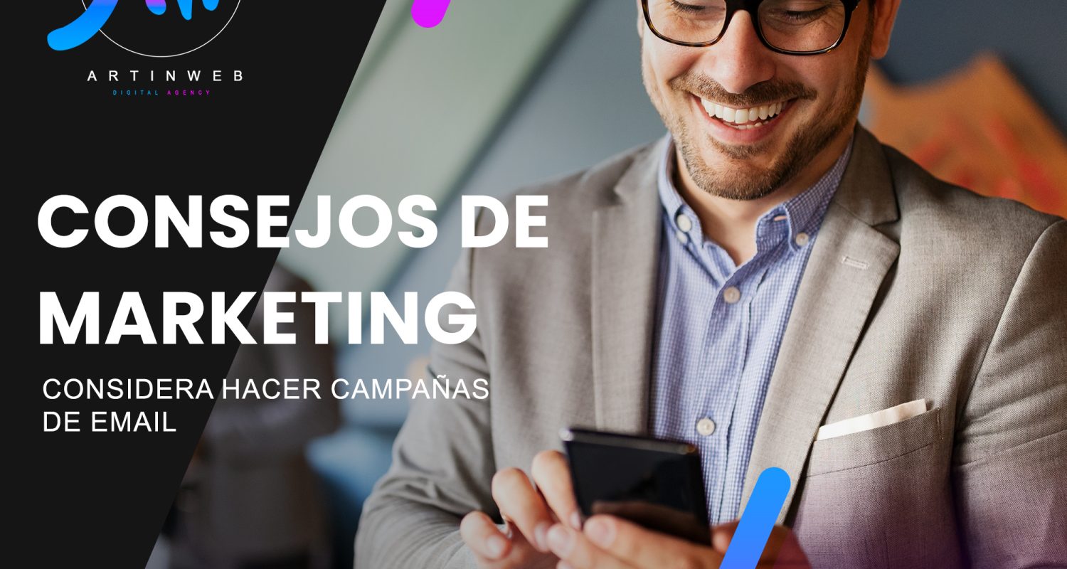 Consejo de marketing, considera hacer campañas de email